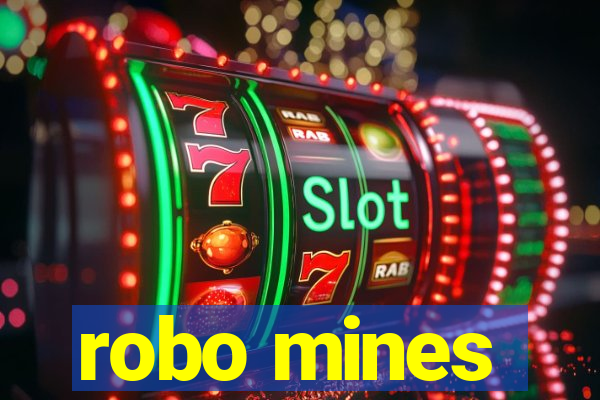 robo mines